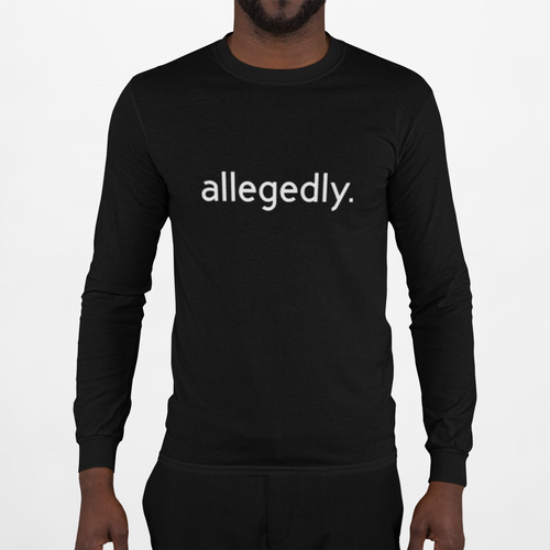 Allegedly Shirt